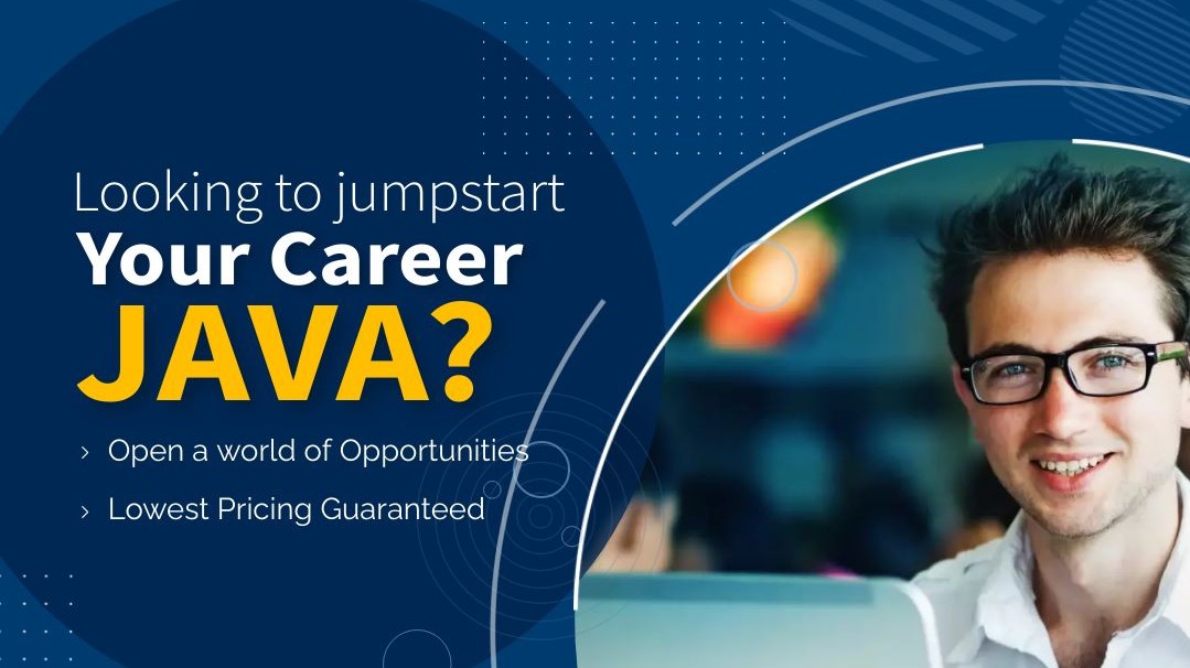 Learn Java - The first step toward an exciting and fulfilling Career!