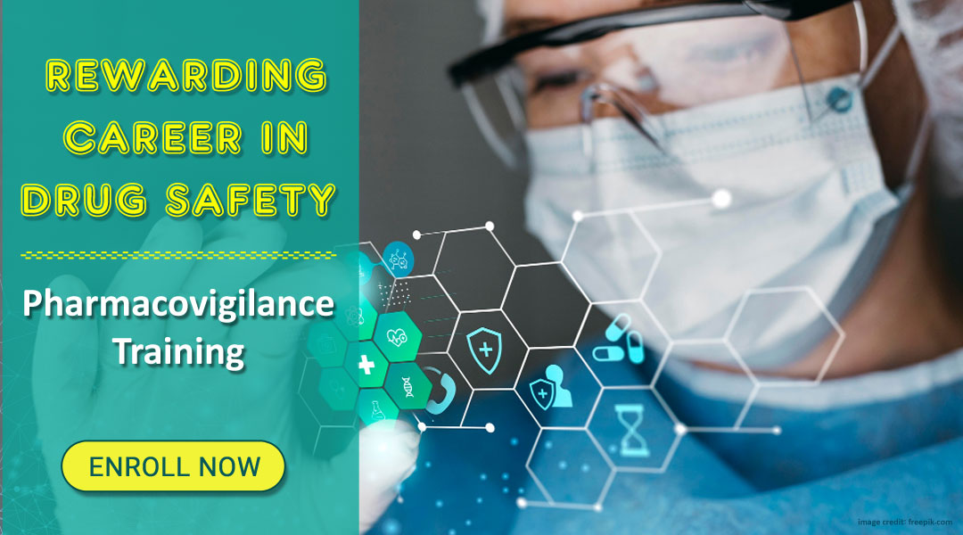Drug Safety Pharmacovigilance Online Training With Resume Building And Placement Support